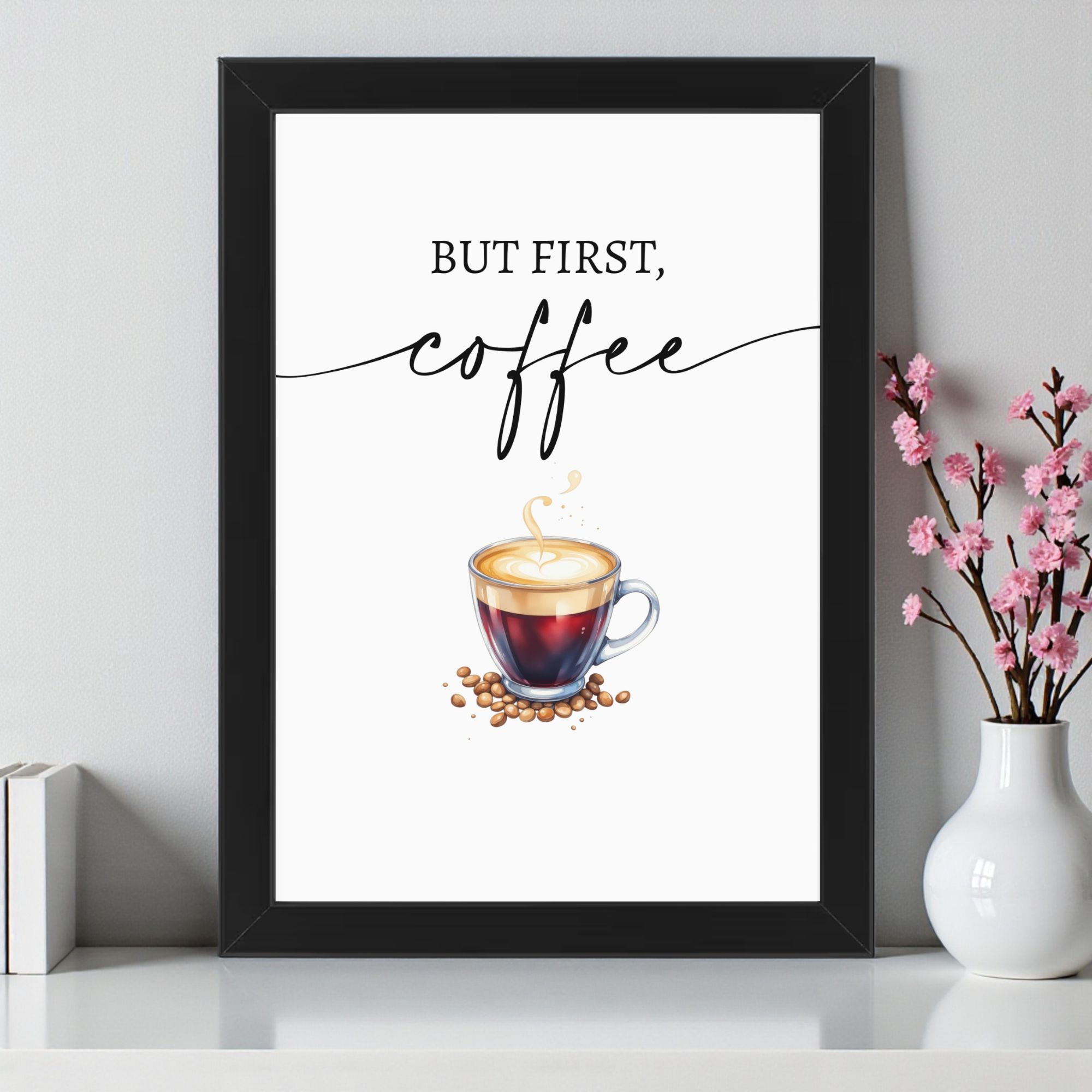 Plakat Kawowy „BUT FIRST COFFEE” A4 z Ramką - obrazek 3
