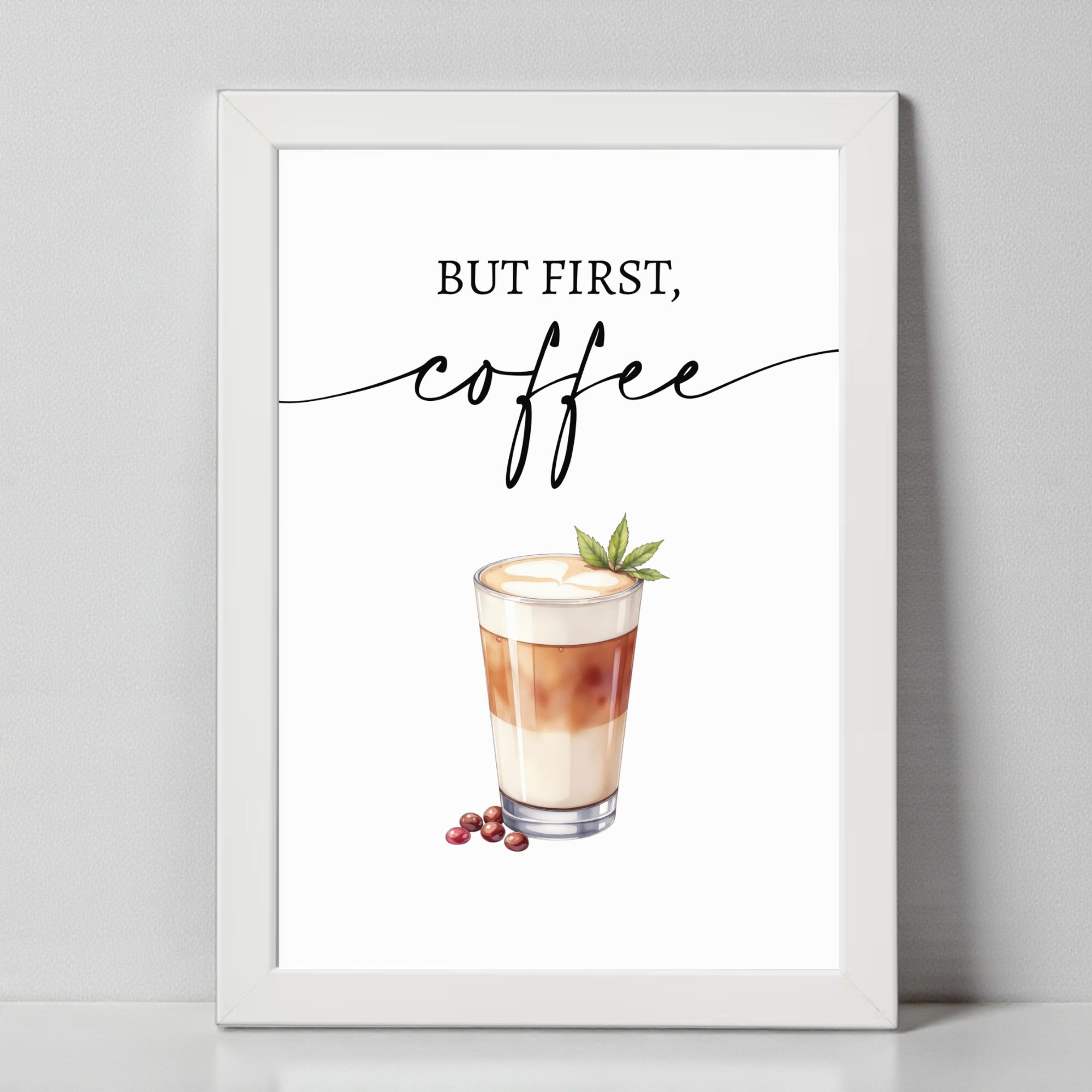 Plakat Kawowy „BUT FIRST COFFEE” Latte A4 z Ramką - obrazek 4