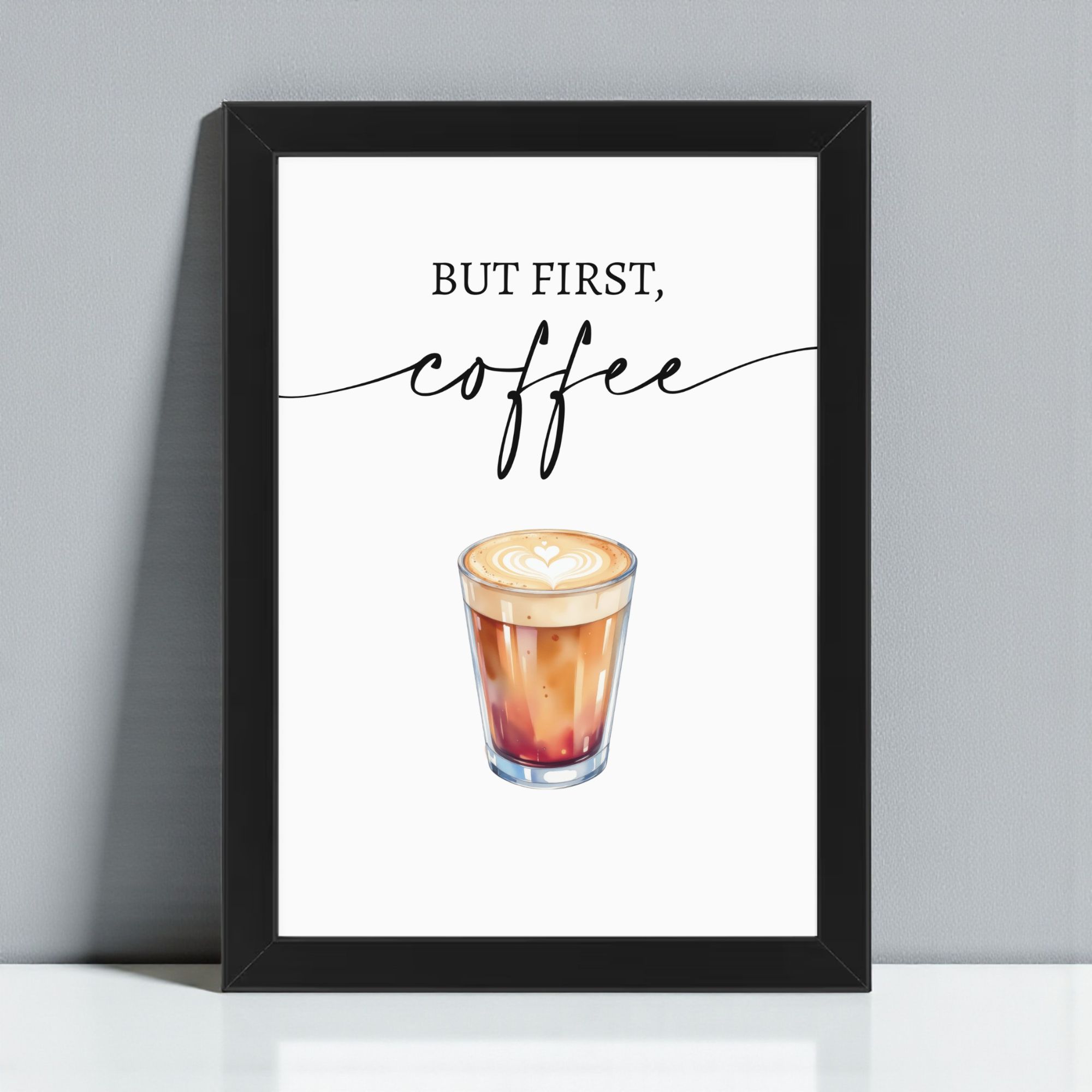 Plakat Kawowy „BUT FIRST COFFEE” Latte A4 z Ramką - obrazek 4